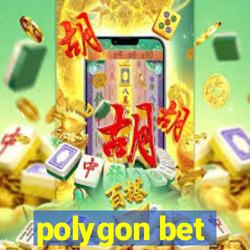 polygon bet